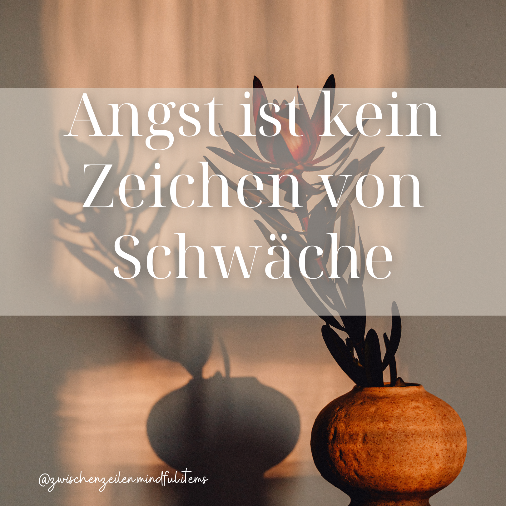 Angst ist kein Zeichen von Schwäche